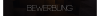 Bewerbung.png
