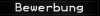 Bewerbung.png