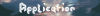 Application.png