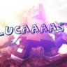 Lucaaaas